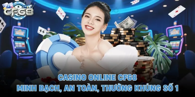 Casino tại cổng game an toàn, minh bạch, đa dạng lựa chọn