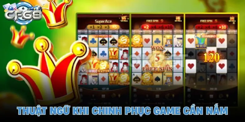 Thuật ngữ khi chinh phục game cần nắm