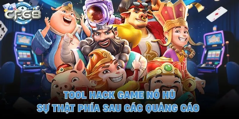 Tool hack game nổ hũ
